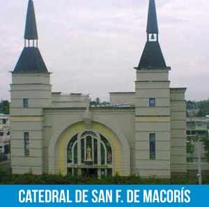 Catedral de San Francisco de Macoris